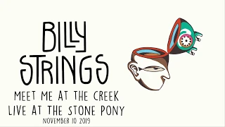 Billy Strings - Meet Me At The Creek - Live at The Stone Pony 2019-11-10