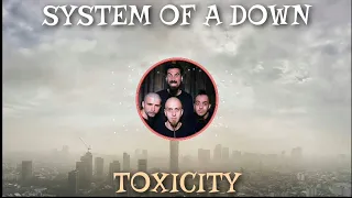 System Of A Down - Toxicity | Lirik & Terjemahan