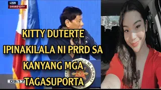 KITTY DUTERTE IPINAKILALA NI PRRD BILANG PANG APAT NA ANAK.KITTY NAPILITAN UMAKYAT SA STAGE