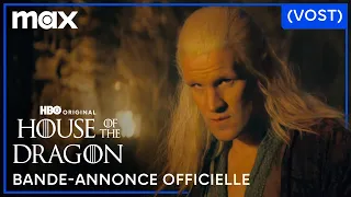 House of the Dragon - Saison 2 | Bande-Annonce Officielle VOST