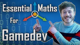 Essential Maths For Beginner Gamedevs - Which Math is Useful?