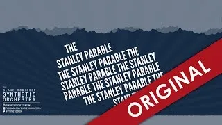The Stanley Parable - Introducing Stanley (Original Soundtrack by Blake Robinson)