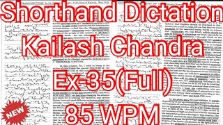 Kailash Chandra Transcription No 35 | 85 wpm | Volume 2 #English_Shorthand