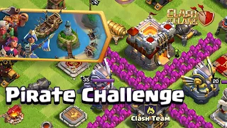 Pirate Challenge Easily 3 Star  Clash of Clans