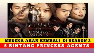 MEREKA KEMBALI ❓5 Bintang Princess Agents Season 2