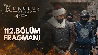 Kuruluş Osman 112.Bölüm Fragmanı