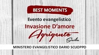 Best Moments Campagna Evangelistica  Invasione D'Amore Agrigento 2014