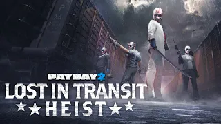 PAYDAY 2: Lost in Transit Heist Trailer