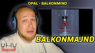 Metal słucha rapu #25 - OPAŁ - Balkonmind.