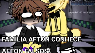 família afton conhece aftons falsos||fnaf||GC||minha au||PT-BR//ESPECIAL 300 💗||