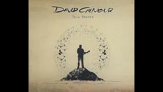 David Gilmour - This Heaven Far Out