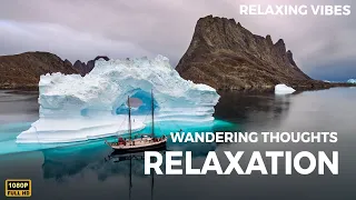 Amazing Nature Scenery - Wandering Thoughts - Relaxing Music for Sleeping, Studying & Relaxation