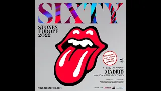 The Rolling Stones -June 1st 2022 Wanda Metropolitano, Madrid, Spain  (Version 1)1st Show SIXTY TOUR