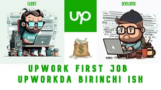 UPWORDA BIRINCHI ISHIM | fIRST JOB IN UPWORK | UPWORK