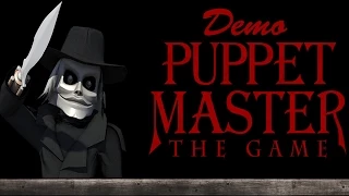 Puppet Master: The Game (Demo)