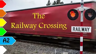 The Railway Crossing by John Escott - A2 - English Stories