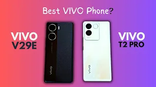 VIVO V29E vs VIVO T2 Pro Comparison | Which one is better?
