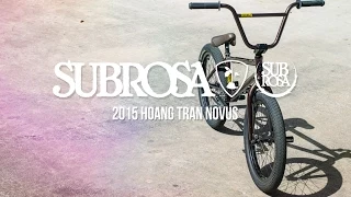 Hoang Tran Novus - Subrosa 2015 Complete Bikes