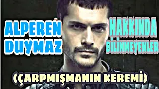 ÇARPIŞMA DİZİSİNİN KEREM'İ ALPEREN DUYMAZ KİMDİR VE NERELİDİR ? (10 MADDEDE ALPEREN DUYMAZ)