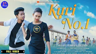 KURI NO.1 || FULL VIDEO || JONY HEMBROM | PUJA SOREN || RAJU SOREN | GUDDY