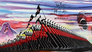 11) Pink Floyd the wall Reimagined - Have a Cigar