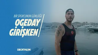 Bir Sporcunun Günlüğü | Ogeday Girişken