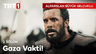 Selçuklular, Cenk Ediyor! - Alparslan: Büyük Selçuklu 2. Bölüm