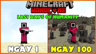 MINECRAFT TÓM TẮT 100 NGÀY LAST DAYS OF HUMANITY SIÊU KHÓ