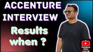 Accenture Interview Results Doubts Cleared || When ?