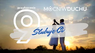 Ślubuję Ci (9 przykazanie) | Mocni w Duchu [muzyka] official