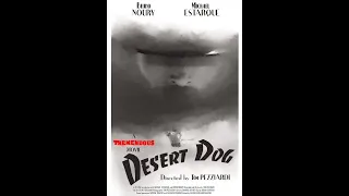 DESERT DOG A Western Short Film