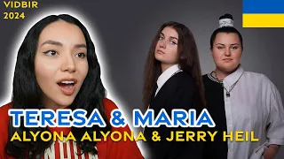 REACTION: Teresa & Maria - alyona alyona & Jerry Heil (Vidbir 2024)