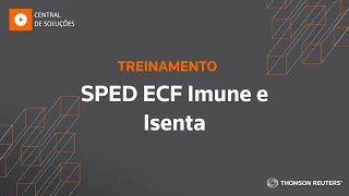 Como gerar o SPED ECF de Imune e Isenta