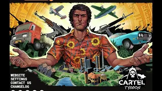 Cartel Tycoon Gameplay [Tutorial] [PC] - No Commentary