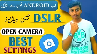 Best Open Camera Settings | Record Stunning Videos Like DSLR on Mobile📱//Rehan Tech Ideas