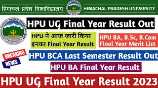 HPU UG Result 2023|HPU BCA Last Semester Result Out|HPU BA Result Update|UG Final Year |Merit List|