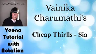 #18 Veena Tutorial & Swaram for Cheap Thrills--Sia in Veena | Vainika Charumathi