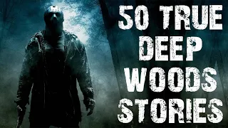 50 TRUE Disturbing Deep Woods & Camping Scary Stories | Horror Stories to Fall Asleep To