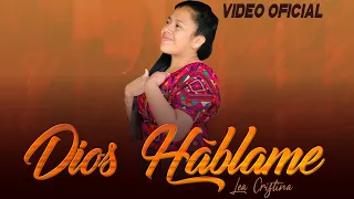 Lea Cristina - Dios Háblame (VIDEO OFICIAL)