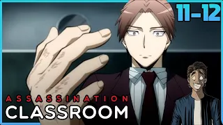 The Principal LOSES IT | Assassination Classroom Season 2 Episode 11 and 12 Blind Reaction