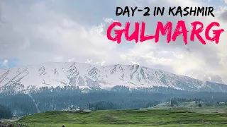 Gulmarg | Shikara Ride | Kashmir Vlog | Day-2 | Dal Lake mein chalai boat