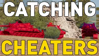 CATCHING CHEATERS in World of Tanks!