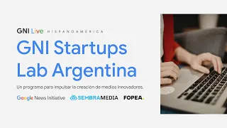 ARGENTINA GNI Startups Lab Prelaunch: Q&A sobre el programa