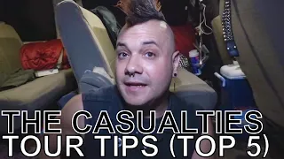 The Casualties - TOUR TIPS (Top 5) Ep. 810