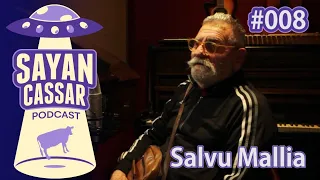 Episodju 8: Salvu Mallia | Sayan Cassar Podcast