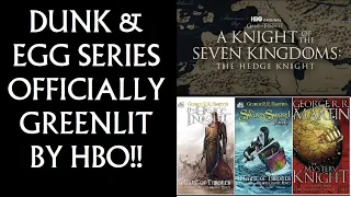 Dunk & Egg TV Series Officially Greenlit By HBO!! -A Knight of the Seven Kingdoms: The Hedge Knight