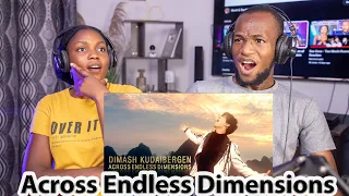 First Time Hearing Dimash Qudaibergen - Across Endless Dimensions (my new video reaction)