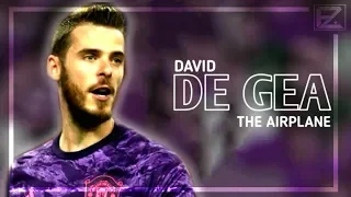 David De Gea 2020 ❯ The Airplane | Best Saves And Skills | HD