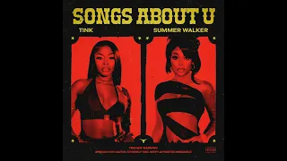 Tink Feat Summer Walker - Songs About U [NEW RNB SONG MAY 2024]