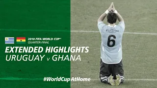 Uruguay 1-1 Ghana (4-2 PSO) | Extended Highlights | 2010 FIFA World Cup